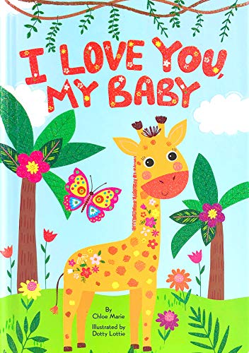 I Love You, My Baby - Sparkle Board Book