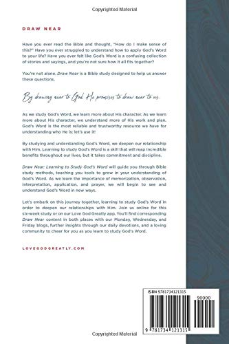 Draw Near: Learning to Study Gods Word: A Love God Greatly Study Journal