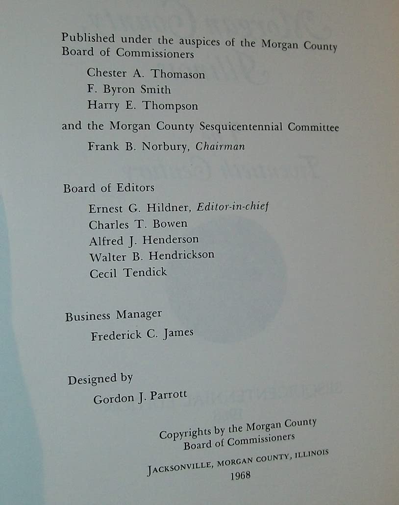 Morgan County, Illinois, the Twentieth Century: Sesquicentennial Edition 1968