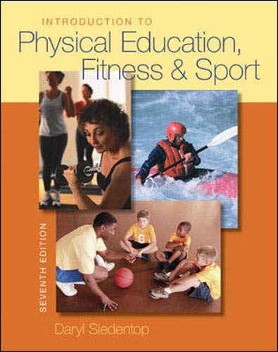 Introduction to Physical Education, Fitness, and Sport - 751