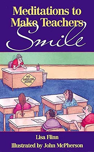 Meditations to Make Teachers Smile