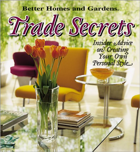 Trade Secrets: Insider Advice on Getting Your Own Personal Style - 7039