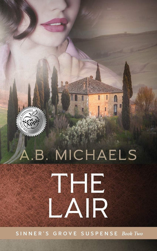 The Lair: A Sinner's Grove Novel (Sinner's Grove Suspense)
