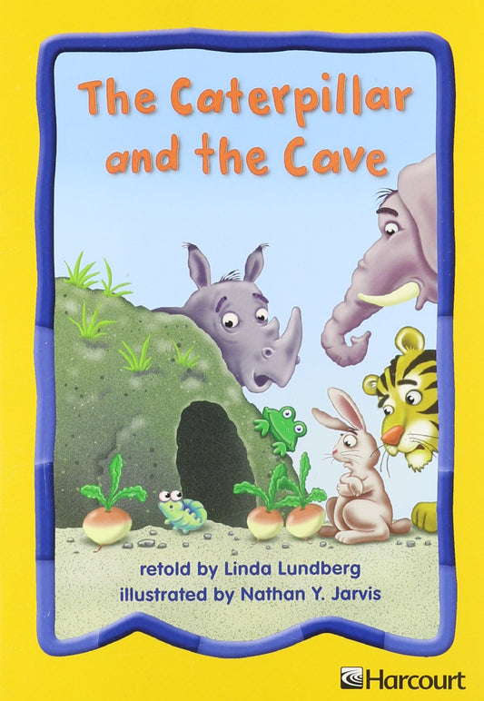 Harcourt School Publishers Trophies: Advanced-Level Grade 2 the Caterpillar/Cave (Trophies 03)