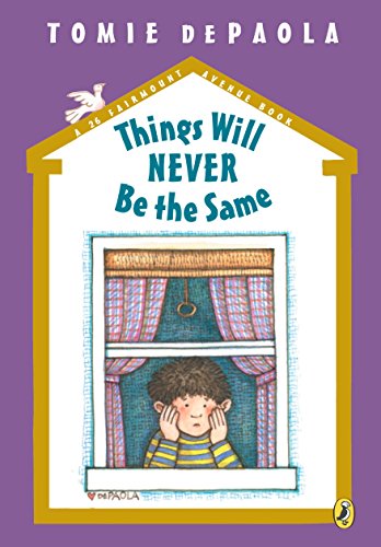Things Will Never Be the Same (26 Fairmount Avenue)