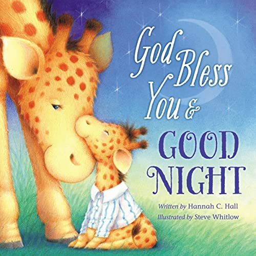 God Bless You and Good Night (A God Bless Book) - 4366