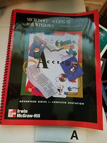 Advantage Series: Microsoft Access 97 For Windows