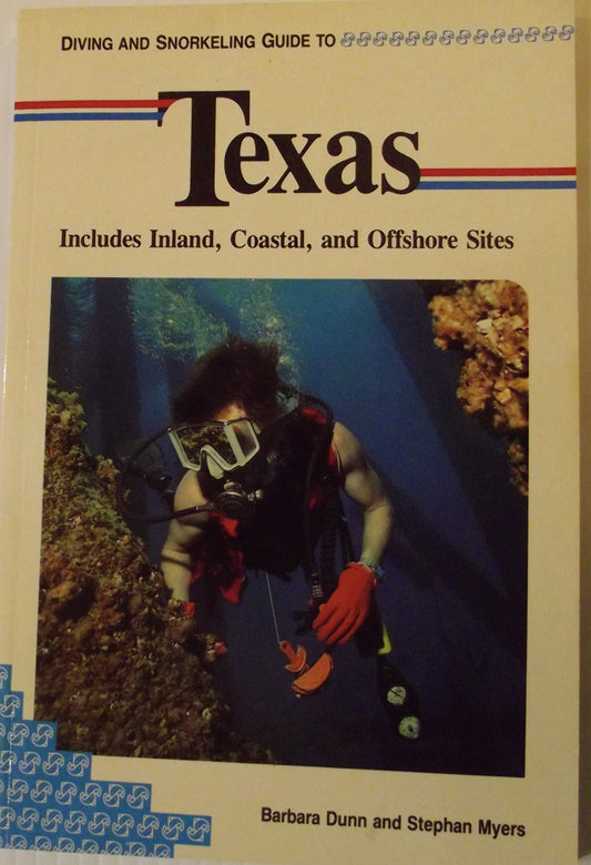 Lonely Planet Diving and Snorkeling Guide Texas: Includes Inland, Coastal, and Offshore Sites