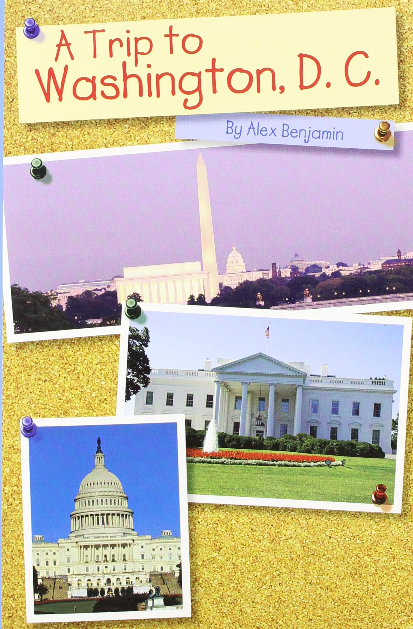 READING 2010 (AI5) INDEPENDENT READER GRADE K UNIT 4 WEEK 6 A TRIP TO WASHINGTON DC