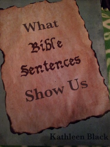 What Bible Sentences Show Us
