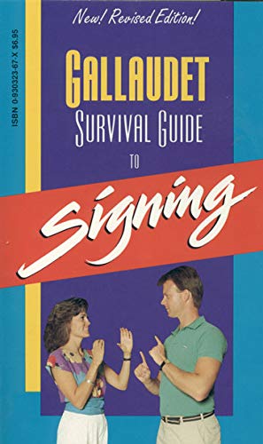 Gallaudet Survival Guide to Signing - 3215