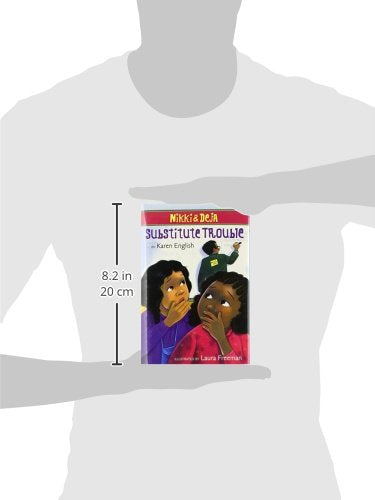 Nikki and Deja: Substitute Trouble: Nikki and Deja, Book Six (6)