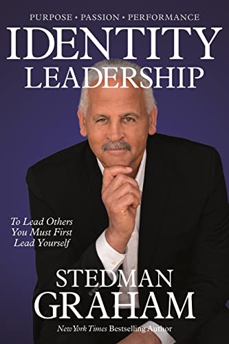 Identity Leadership: To Lead Others You Must First Lead Yourself - 4066