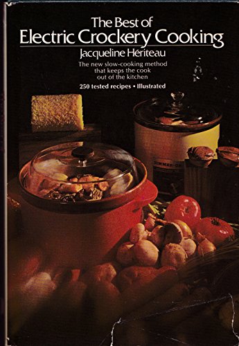 Best of Electric Crockery Cooking