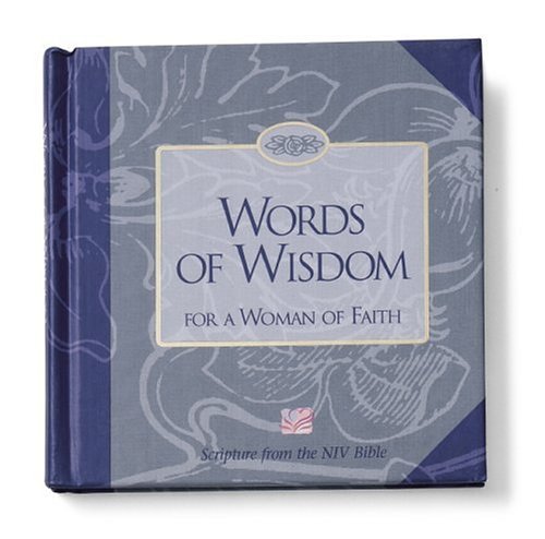 Words of Wisdom for A Woman of Faith