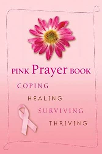 Pink Prayer Book: Coping, Healing, Surviving, Thriving - 1185