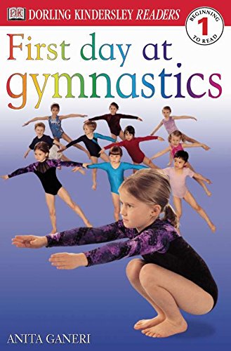 DK Readers: First Day at Gymnastics (Level 1: Beginning to Read) (DK Readers Level 1) - 2347