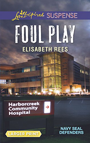 Foul Play (Navy SEAL Defenders, 2)