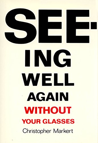 Seeing Well Again Without Your Glasses