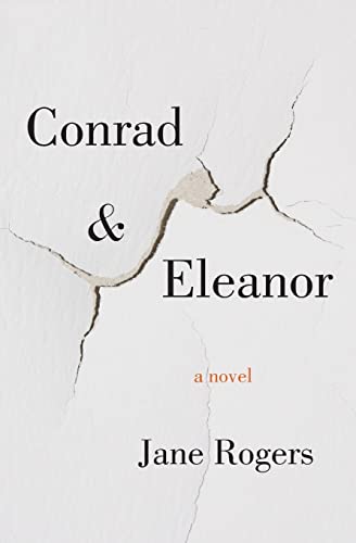 Conrad & Eleanor: A Novel