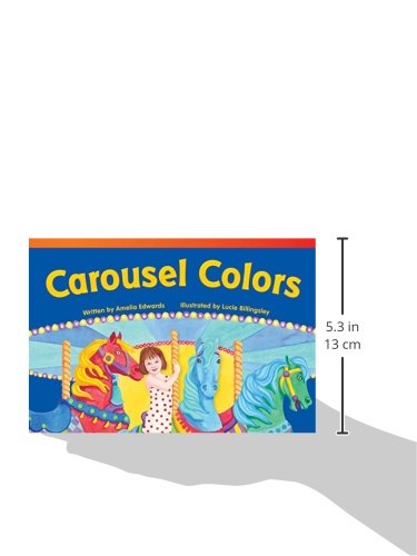 Teacher Created Materials - Literary Text: Carousel Colors - Grade 1 - Guided Reading Level A