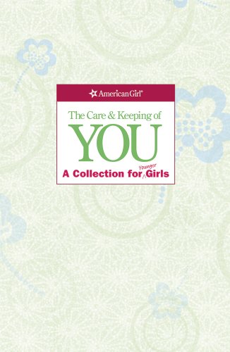 The Care and Keeping of You Collection (Revised): A Collection for Younger Girl - 8680