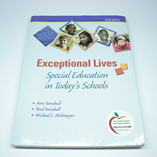Exceptional Lives: Special Education in Today's Schools (6th Edition)