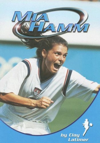 Mia Hamm (Sports Heroes)