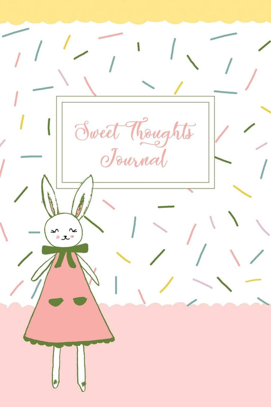 Sweet Thoughts Journal: a children's gratitude journal featuring Honeysuckle The Little Bunny
