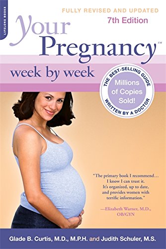 YOUR PREGNANCY WEEK BY WEEK, 7TH