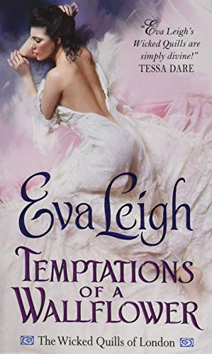 Temptations of a Wallflower: The Wicked Quills of London