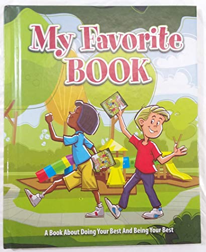 My Favorite Book a book About Doing Your best and Being Your Best