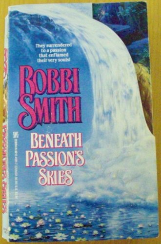 Beneath Passion's Skies