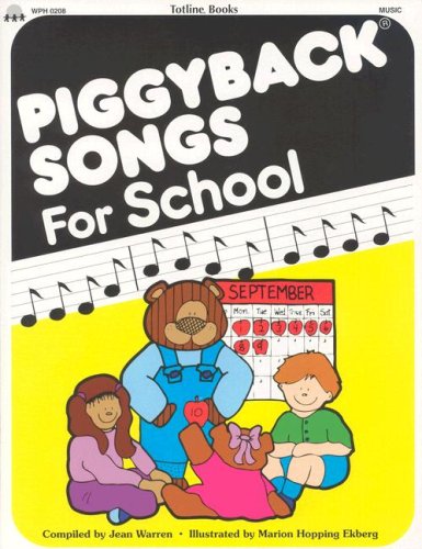 Totline Piggyback Songs for School