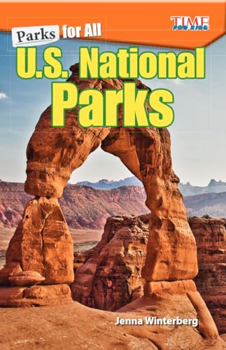 Parks for All: U.S. National Parks (Time for Kids(r) Informational Text)