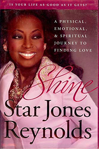 Shine: A Physical, Emotional, and Spiritual Journey to Finding Love