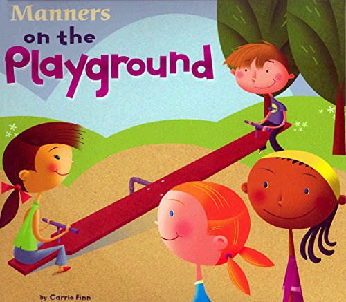 Manners on the Playground (Way to Be!: Manners)
