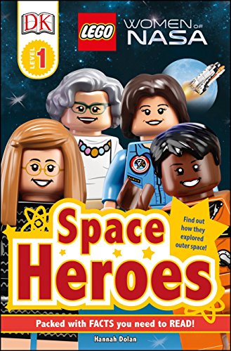 DK Readers L1: LEGO® Women of NASA: Space Heroes (DK Readers Level 1)