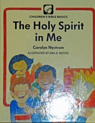 Holy Spirit In Me (Childrens Bible Basics) - 9000