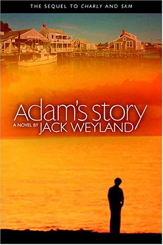 Adam's Story: A Novel