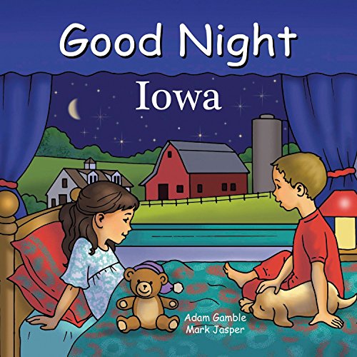GOOD NIGHT IOWA (GOOD NIGHT OUR