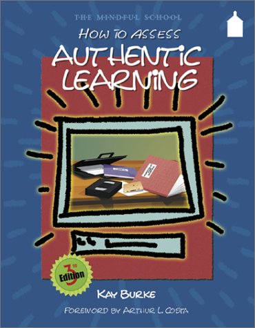 How to Assess Authentic Learning