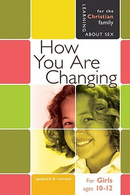 How You Are Changing: For Girls Ages 10-12 and Parents (Learning About Sex) - 6554