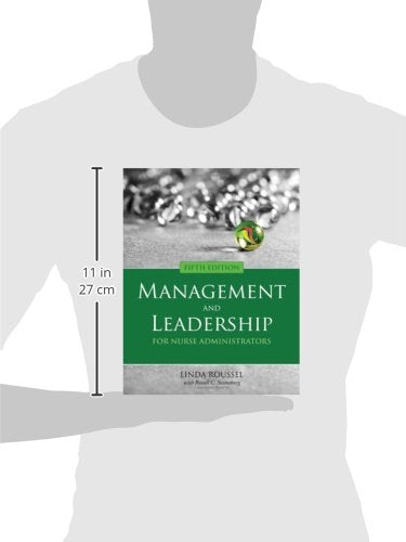 Management And Leadership For Nurse Administrators
