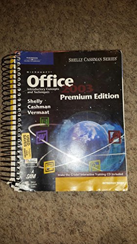Microsoft Office 2003: Introductory Concepts and Techniques, Premium Edition - 6364
