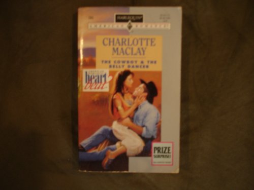 The Cowboy and the Belly Dancer (Harlequin American Romance Series, 585)