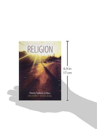 An Introduction to Religion: Theories, Traditions, and Ethics