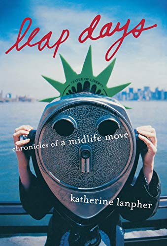 Leap Days: Chronicles of a Midlife Move