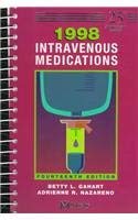 Intravenous Medications: A Handbook for Nurses and Allied Health Professionals (14th ed)