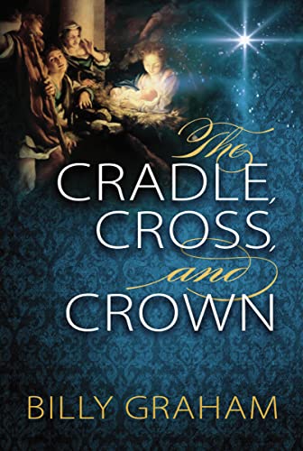 The Cradle, Cross, and Crown - 5547